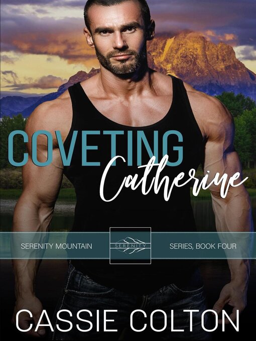 Title details for Coveting Catherine by Cassie Colton - Available